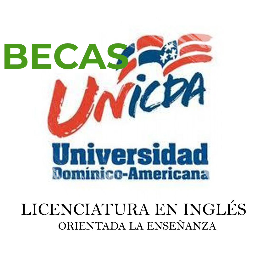 Becas, UNICDA, Licenciatura en Ingles, Becas Ingles, INAFOCAM, MESCYT
